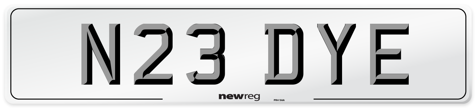 N23 DYE Number Plate from New Reg